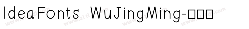 IdeaFonts WuJingMing字体转换